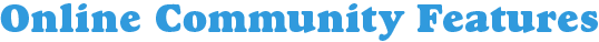 Online Community Features